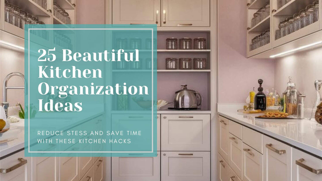 25 Aesthetic Kitchen Organization Ideas