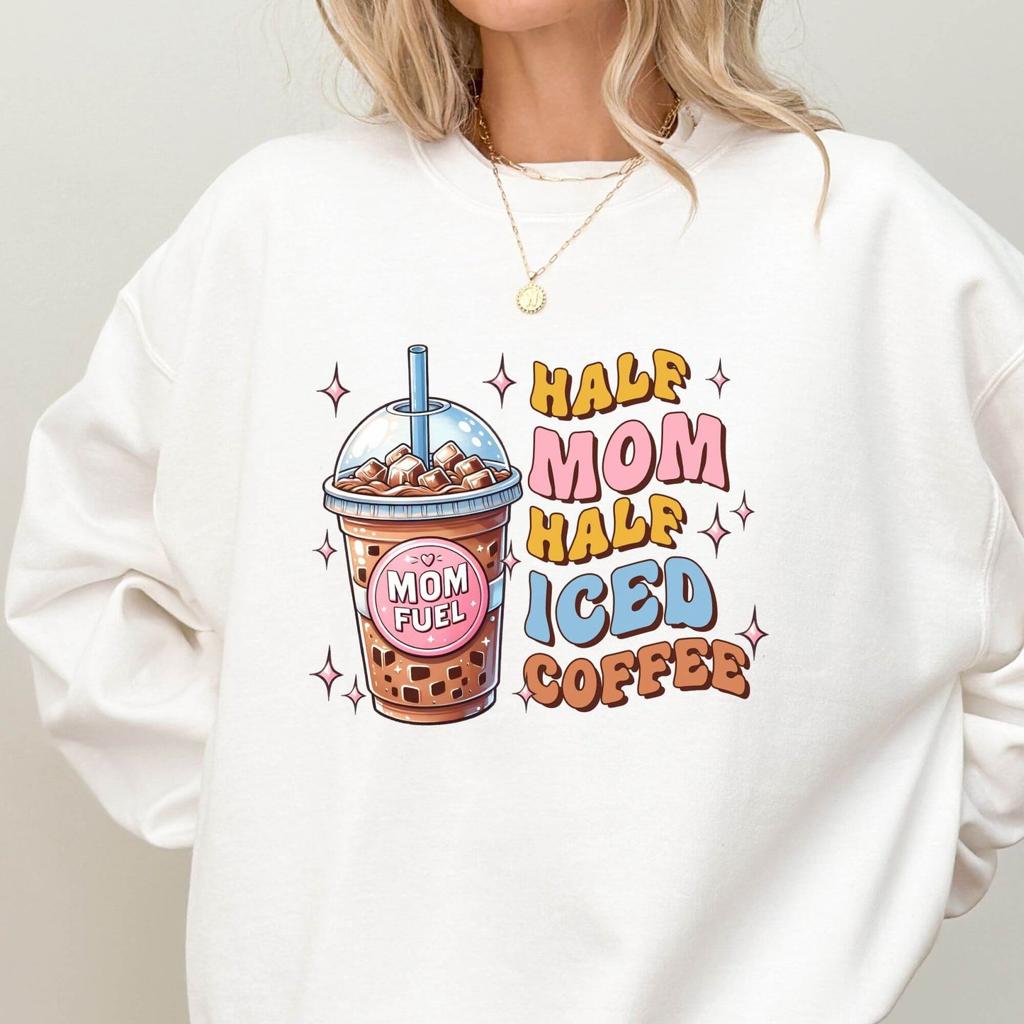 ☕ Mom Iced Coffee Lover_Mom Fuel Sweatshirt by Keystonemama